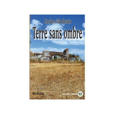 Terre sans ombre - Carlos Modesto