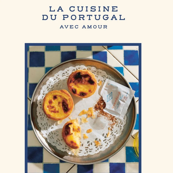 La Cuisine du Portugal avec amour - Livre de recettes portugaises
