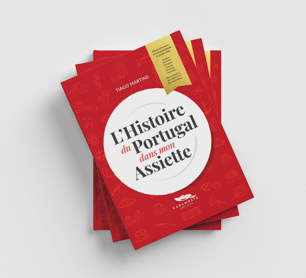 L’Histoire du Portugal dans mon assiette - Livre de recettes portugaises le-meilleur-du-portugal