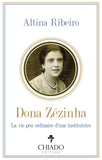 Dona Zezinha - La vie peu ordinaire d'une institutrice - Le Meilleur du Portugal
